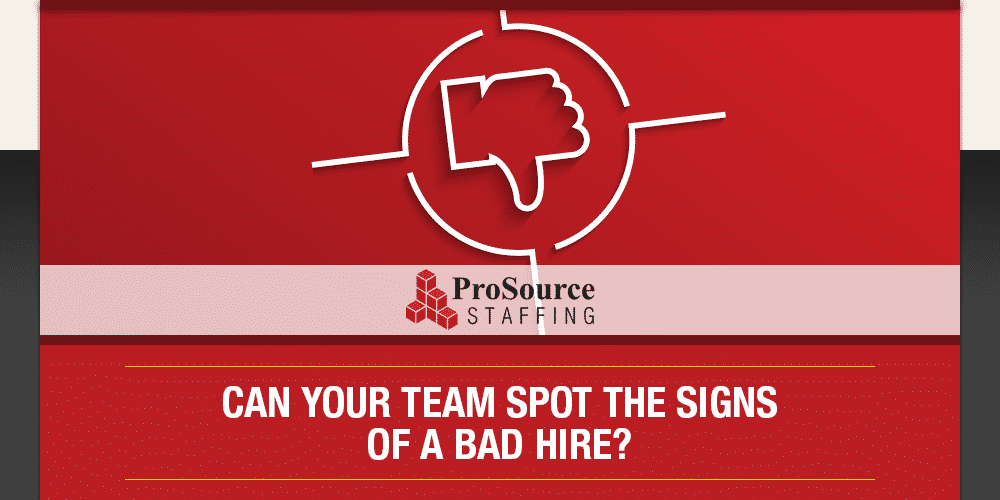 Can Your Team Spot the Signs of a Bad Hire