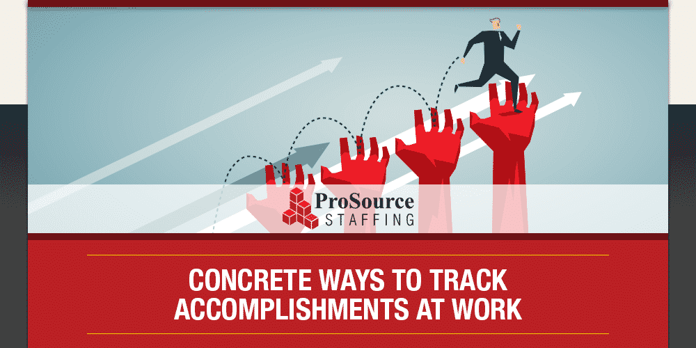 Concrete Ways to Track Accomplishments at Work